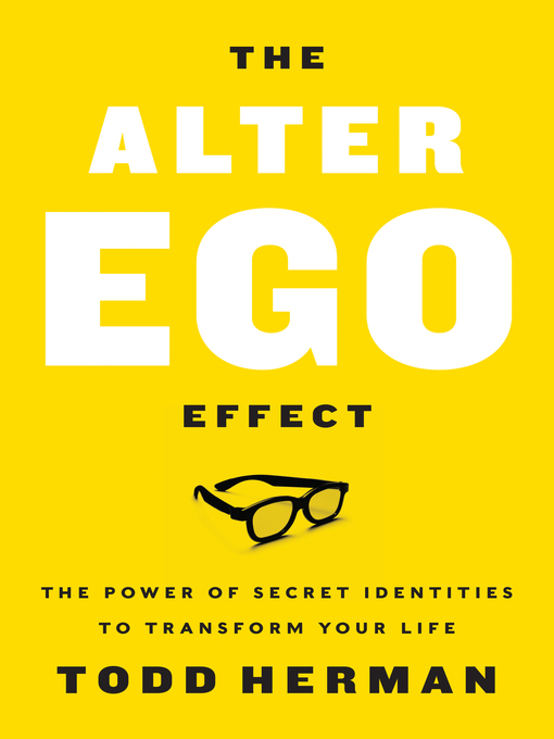Title details for The Alter Ego Effect by Todd Herman - Wait list